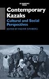 Contemporary Kazaks: Cultural and Social Perspectives