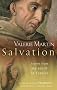 Salvation: Scenes from the Life of St Francis