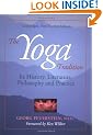 The Yoga Tradition: Its History, Literature, Philosophy and Practice