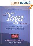 The Yoga Tradition: Its History, Literature, Philosophy and Practice