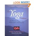 The Yoga Tradition: Its History, Literature, Philosophy and Practice