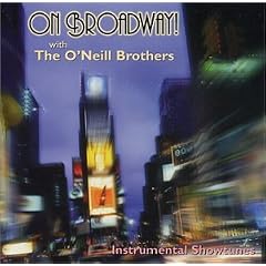 On Broadway! with The O'Neill Brothers