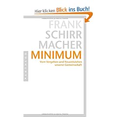 Minimum: Vom Vergehen und Neuentstehen unserer Gemeinschaft