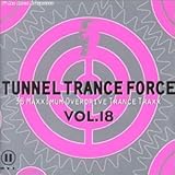 Review Various Artists  / Tunnel Trance Force, Vol. 18