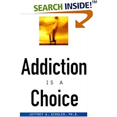 Addiction Is a Choice