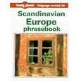 Lonely Planet Scandinavian Europe Phrasebook (Loney Planet Language Survival Kit)