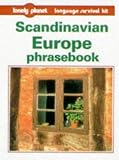 Lonely Planet Scandinavian Phrasebook (Loney Planet Language Survival Kit)