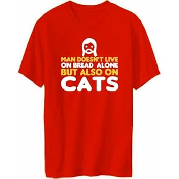Man Doesn't Live On Bread Alone But Also On Cats T-shirt Homme Man Doesn't Live On Bread Alone But Also On Cats T-shirt Homme
