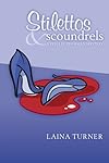 Stilettos & Scoundrels