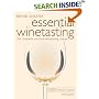 Essential Winetasting: The Complete Practical Winetasting Course (Mitchell Beazley Drink)