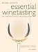 Essential Winetasting: The Complete Practical Winetasting Course (Mitchell Beazley Drink)