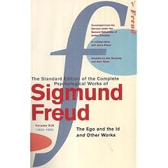 The Complete Psychological Works of Sigmund Freud: "The Ego and the Id" and Other Works v. 19