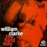 Review William Clarke  / The Hard Way