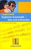 Englische Grammatik, kurz und schmerzlos: Zum Üben und Nachschlagen