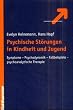 Psychische St�rungen in Kindheit und Jugend