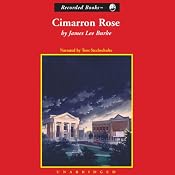 Cimarron Rose | [James Lee Burke]