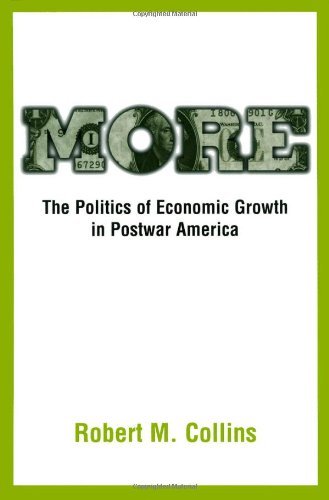 More: The Politics of Economic Growth in Postwar America