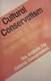Cultural Conservatism: Toward a New National Agenda