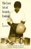 The Lost Art of Scratch Cooking