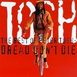 Peter Tosh - The Best of Peter Tosh: Dread Don ´ t Die ( Audio CD ) - B000002UIT