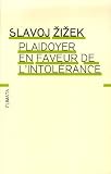Plaidoyer en faveur de l\'intolérance