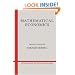 Mathematical Economics: Twenty Papers of Gerard Debreu (Econometric Society Monographs)