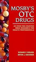 Mosby's Otc Drugs: An Over-The-counter Drug Resource for Health Professionals