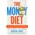 The Money Diet: Step-by-step Guide to Saving Money