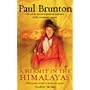 A Hermit in the Himalayas: A Unique Travelogue by One of the Greatest Spiritual Explorers of the Twentieth Century