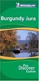 Burgundy Jura Green Guide (Michelin Green Guides)