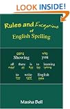 Rules and Exceptions of English Spelling