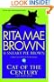 Cat of the Century: A Mrs. Murphy Mystery (Mrs. Murphy Mysteries)
