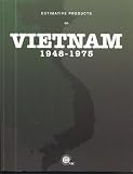 Estimative Products on Vietnam 1948-1975
