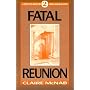 Fatal Reunion (Detective Inspector Carol Ashton Mystery, No 2)