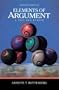 Elements of Argument: A Text and Reader