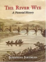 The River Wye: a Pictorial History