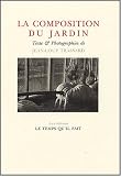 La composition du jardin