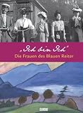 Ich bin Ich - Die Frauen des Blauen Reiter - Birgit Poppe