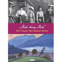 Ich bin Ich. Die Frauen des Blauen Reiter