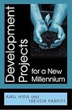 Development Projects for a New Millennium