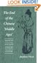 The End of the Chinese 'Middle Ages: Essays in Mid-Tang Literary Culture