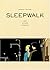 Sleepwalk: And Other Stories