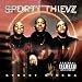 Sporty Thievz-Street Cinema