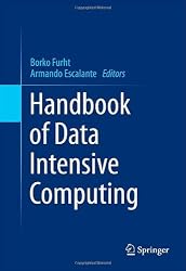 Handbook of Data Intensive Computing