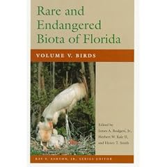 Rare and Endangered Biota of Florida: Vol. V. Birds (Rare and Endangered Biota of Florida)