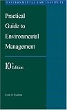 Practic Guide to Environmental Management, 10th Edition (Environmental Law Institute)