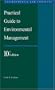 Practical Guide to Environmental Management, 10th Edition (Environmental Law Institute)