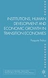 Institutions, human development and economic growth in transition economies