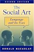 The Social Art: Language and Its Uses