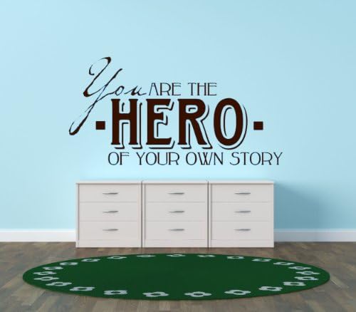 Design with Vinyl You Are The Hero Of Your Own Story Picture Art - Peel & Stick Vinyl Wall Decal Sticker Size : 20x20 Color : Brown Brown